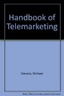 HANDBOOK OF TELEMARKETING