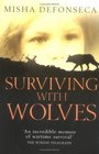 Surviving with Wolves