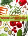 Nutrition An Applied Approach MyPyramid Edition