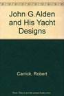 John G Alden and His Yacht Designs