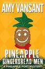 Pineapple Gingerbread Men A Pineapple Port Mystery  7