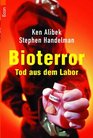 Bioterror Tod aus dem Labor