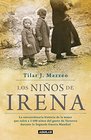 Los nios de Irena / Irena's Children The extraordinary Story of the Woman Who Saved 2500 Children from the Warsaw Ghetto