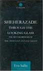 Sheherazade Through the Looking Glass The Metamorphosis of the Thousand and One Nights