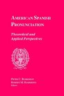 American Spanish Pronunciation