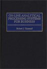 Online Analytical Processing Systems for Business