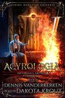 Acyrologia A Divine Dungeon Series