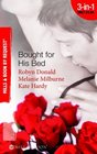 Bought for His Bed Virgin Bought and Paid For / Bought for Her Baby / Sold to the Highest Bidder