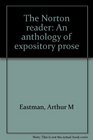 The Norton reader An anthology of expository prose