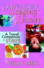 Lavender Lodging  Leisure A Travel Companion for Women