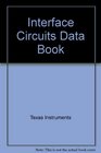 Interface Circuits Data Book for Design Engineers