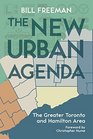 The New Urban Agenda The Greater Toronto and Hamilton Area