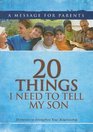 20 Things I Need to Tell My Son Devotions to Strengthen Your Relationship