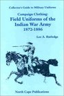 Campaign Clothing Field Uniforms of the Indian War Army
