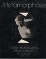 Metamorphoses Greek Photographs