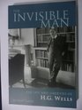 The Invisible Man The Life and Liberties of HG Wells