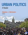 Urban Politics and Power A Reader