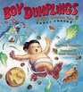 Boy Dumplings A Tasty Chinese Tale