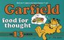 Garfield, Food for Thought (Garfield, Bk 13)