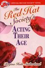 The Red Hat Society's Acting Their Age (Red Hat Society, Bk 1)