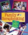 Family Scrapbooking Fun Projects to Do Together