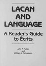 Lacan and Language A Reader's Guide to Ecrits