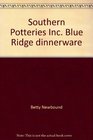 Southern Potteries Inc Blue Ridge dinnerware
