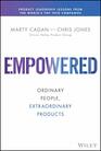 Empowered Ordinary People Extraordinary Products