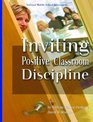 Inviting Positive Classroom Discipline