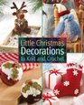 Little Christmas Decorations to Knit  Crochet