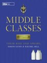 Middle Classes Their Rise and Sprawl