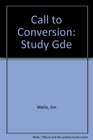 Call to Conversion Study Gde