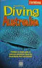 Fielding's Diving Australia Fielding's InDepth Guide to Diving Down Under