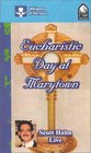 Eucharistic Day at Marytown