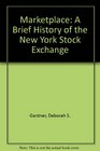 Marketplace A Brief History of the New York Stock Exchange
