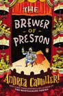 The Brewer of Preston A Novel