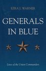 Generals in Blue Lives of the Union Commanders