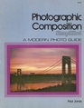 Photographic Composition Simplified A Modern Photo Guide