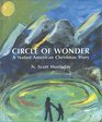 Circle of Wonder A Native American Christmas Story