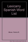 Spanish Word List for Use With Lexicarry