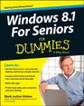 Windows 81 For Seniors For Dummies