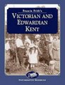 Francis Frith's Victorian and Edwardian Kent