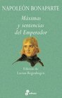 Maximas y Sentencias del Emperador Bonaparte