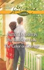 His Bundle of Love and The Color of Courage: His Bundle of Love\\The Color of Courage (Love Inspired Classics)
