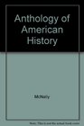 Anthology of American History