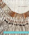Women's Work Women's Art NineteenthCentury Northern Athapaskan Clothing