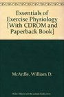 Essentials of Exercise Physiology 3/E W/ Virtual Exercise Pkg