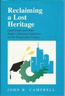 Reclaiming a Lost Heritage LandGrant and Other Higher Education Initiatives for the TwentyFirst Century
