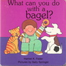 What Can You Do With a Bagel