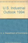 US Industrial Outlook 1994